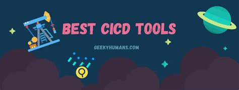 List Of 19 Best Cicd Tools In 2020 Geeky Humans