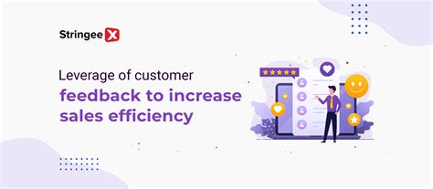 Instructions For Leveraging Customer Feedback To Increase Sales