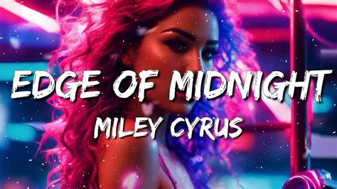 Miley Cyrus Edge Of Midnight Midnight Sky Remix Lyrics Feat Stevie