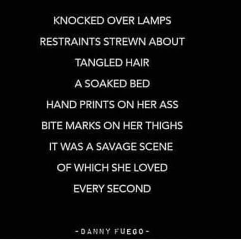 KNOCKED OVER LAMPS RESTRAINTS STREWN ABOUT TANGLED HAIR SOAKED BED HAND PRINTS ON HER ASS BITE
