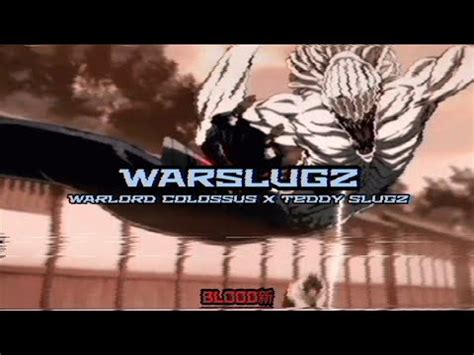 Warlord Colossus X Teddy Slugz WARSLUGZ YouTube