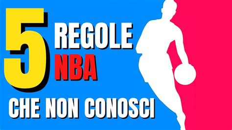 5 Regole Che Non Conosci Della NBA YouTube