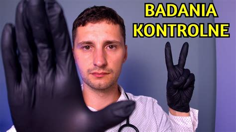 ASMR Po Polsku Badania Kontrolne U Lekarza Nerw Czaszkowy