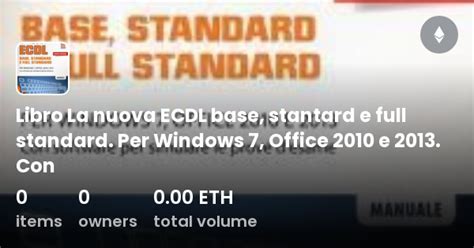 Libro La Nuova Ecdl Base Stantard E Full Standard Per Windows