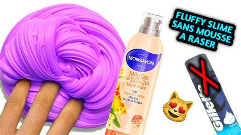 LE MEILLEUR FLUFFY SLIME SANS MOUSSE A RASER YouTube