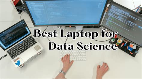 7 Best Laptop For Data Science » 2023