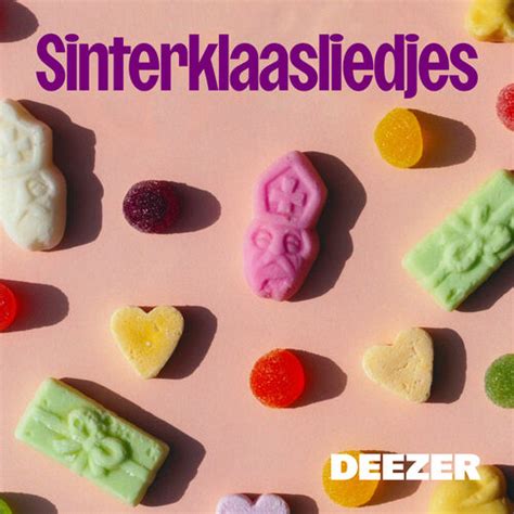 Afspeellijst Sinterklaasliedjes Luister Op Deezer
