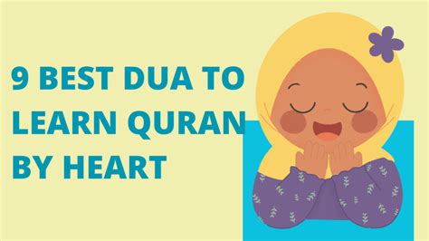 9 Best Dua To Learn Quran By Heart Bayan Al Quran Academy