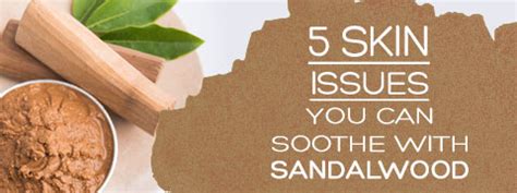 Astonishing Benefits Of Sandalwood Powder For Enhancing Skin Health