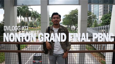 Nonton Grand Final PBNC Season 1 Day 1 2019 DV03 YouTube