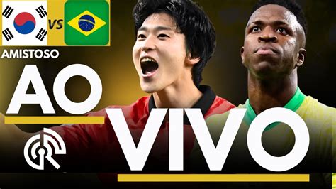 Seleção Sul-coreana De Futebol X Seleção Brasileira Minuto A Minuto - BRASIL X COREIA DO SUL | JOGO AMISTOSO SELEÇÃO BRASILEIRA AO VIVO ...