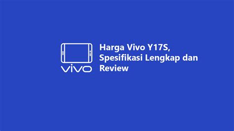 harga vivo ys spesifikasi lengkap  review