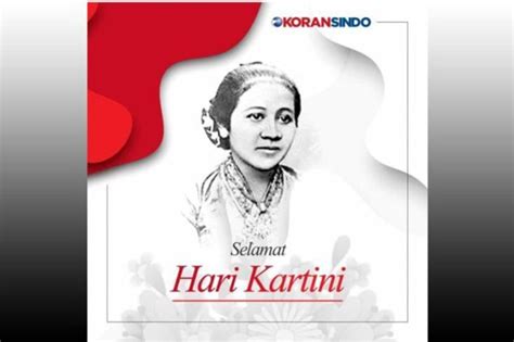 Kata Kata Bijak Ucapan Selamat Hari Kartini 2022