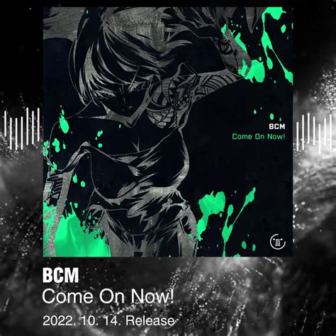 Hardcore Tano C On Twitter Bcm Come On Now New Release