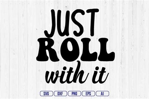 Just Roll With It Graphic By Mottakinkha1995 · Creative Fabrica