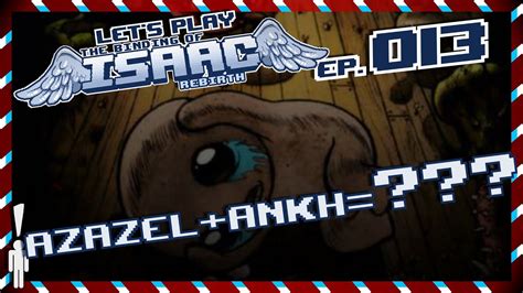 Lets Play The Binding Of Isaac Rebirth 013 Deutsch Azazel Ankh