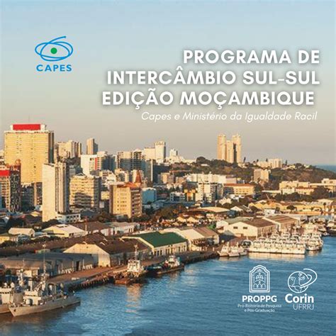 Capes Intercambio - CAPES abre Seleção para Intercâmbio em Moçambique