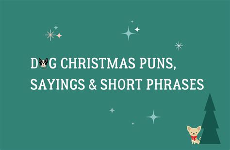 Dog Christmas Puns Sayings And Short Phrases