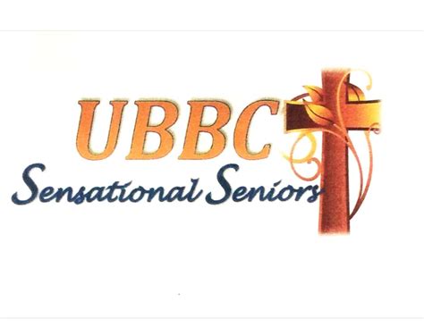 Sensational Seniors Ministry – United Believers Baptist Church 