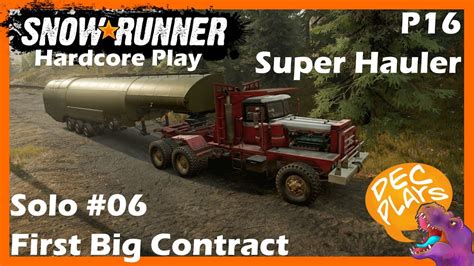 Snowrunner Solo Hardcore First Big Contract YouTube