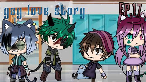 Gay Love Story Ep 17 YouTube