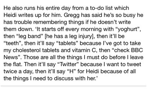 This Daily Mail piece about Gregg Wallaces domestic routine might be