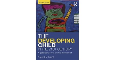 The Developing Child In The 21st Century A Global Perspective On Child