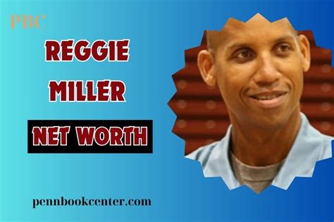 Reggie Miller Net Worth 2024: Career Earnings, Wealth, And Legacy