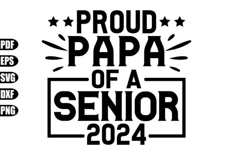 Proud Papa Of A Senior 2024 Svg Graphic By Creativekhadiza124