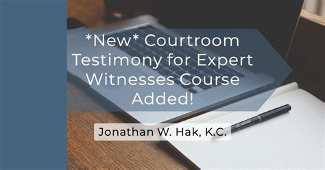 Next Online Courtroom Testimony for Expert Witnesses Course Announced ...