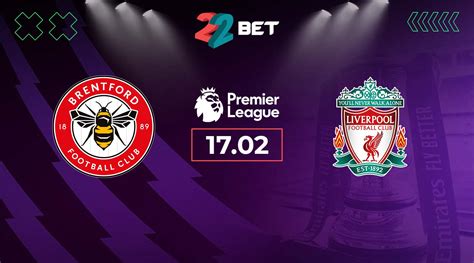 Brentford Vs Liverpool Prediction Premier League Match 17 02 2024