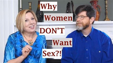 Why Women Don T Want Sex An Analogy And Why Sex Is So One Sided YouTube