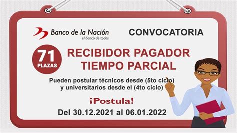 Ent Rate De Todo Convocatoria Banco De La Naci N Requisitos Y