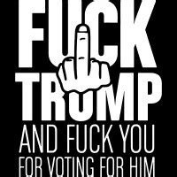T Shirt Fuck Trump And Fuck You For Voting For Him Black Lives Matter T Shirt No Gods No