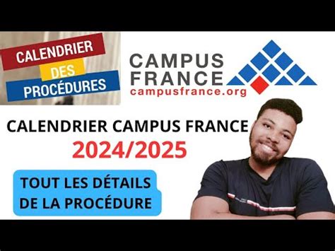 CALENDRIER CAMPUS FRANCE 2024 2025 PROCÉDURE CAMPUS FRANCE YouTube