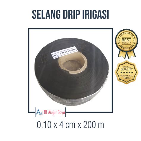 Jual Selang Drip Irigasi Pertanian Premium 100 Micron 4 Cm 200 M Pipa