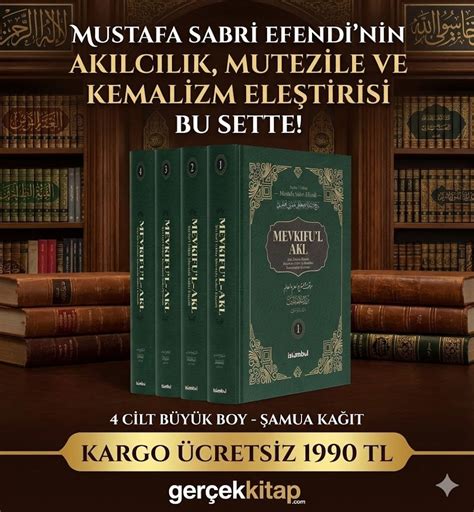 mustafa sabri efendi mevkiful akl seti  cilt takim gercek kitap