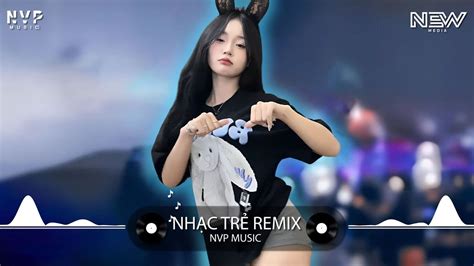 Nhạc Remix Hot Tiktok 2024TOP 100 Nhạc Trẻ Remix Hay Nhất 2024 BXH Nhạc Remix Nghe Nhiều Nhất