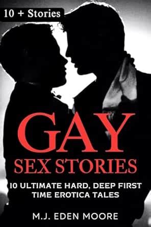 Gay Sex Stories Ultimate Hard Deep First Time Erotica Tales In One Book Kindle Edition