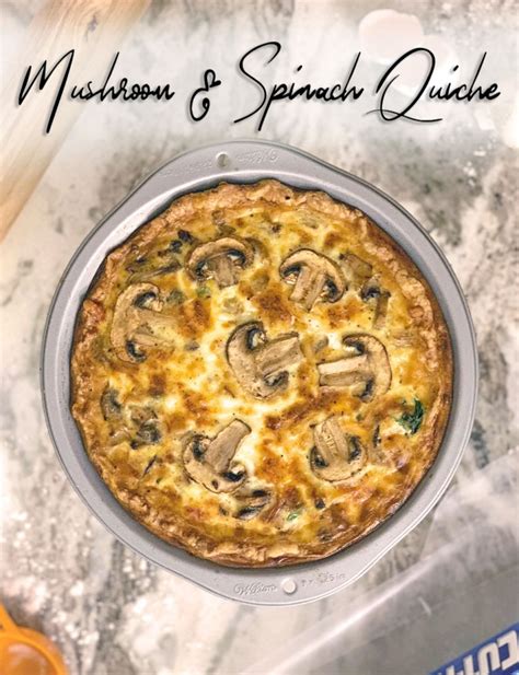 Easy, Cheesy Mushroom and Spinach Quiche – Lexis Rose