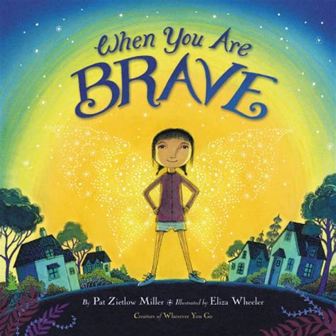 When You Are Brave A Mighty Girl