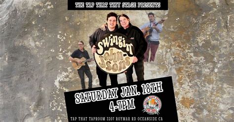 Live Music with The Swingin Johnsons! SAT Nov. Jan. 18th 4-7pm, Tap ...