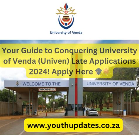 Your Guide To Conquering University Of Venda Univen Late Applications