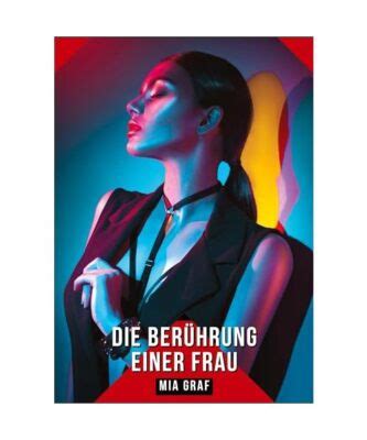 Berührung einer Frau Geschichten mit explizitem Sex für Erwachsene Bünd eBay UK