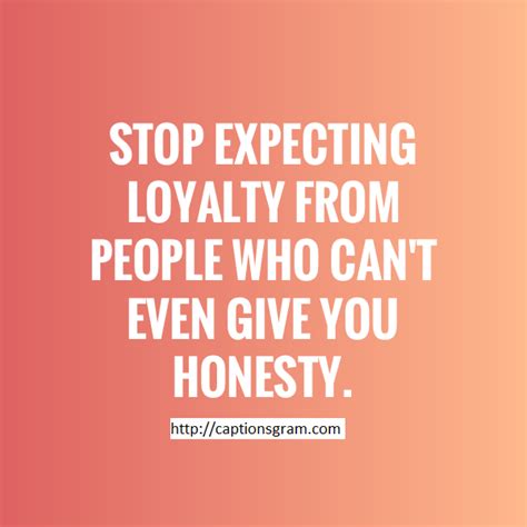 Instagram Quotes About Loyalty