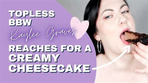 Topless BBW Kaylee Graves Reaches For A Creamy Chocolate Cheesecake Kaylee Graves Clip Store