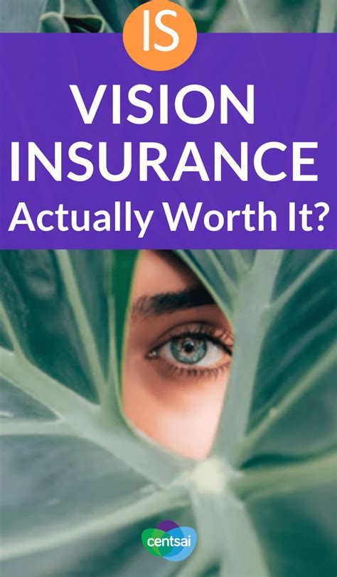 Is Vision Insurance Worth It What To Consider Centsai