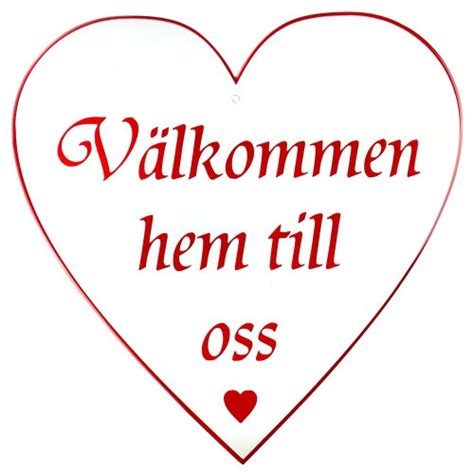 Emaljskylt Välkommen Hem Till Oss Vit Röd Kupad Och Handtillverkad