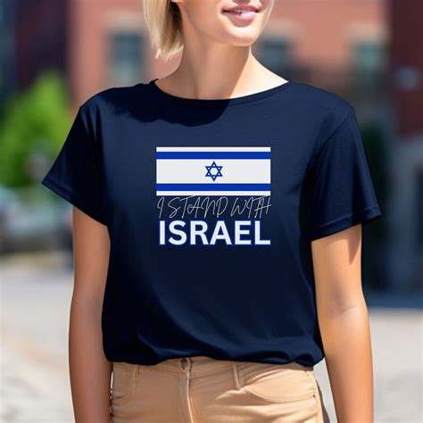 I Stand With Israel T Shirt Israeli Flag Tee Solidarity Etsy