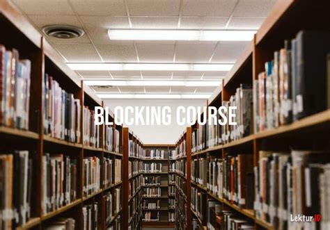Arti Blocking Course Di Kamus Bahasa Inggris Terjemahan Indonesia
